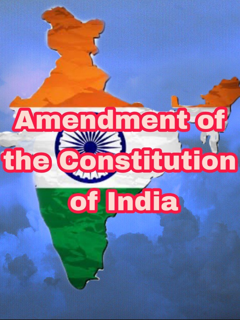 Amendment Of The Constitution Of India(संविधान संशोधन अधिनियम )(FULL ...